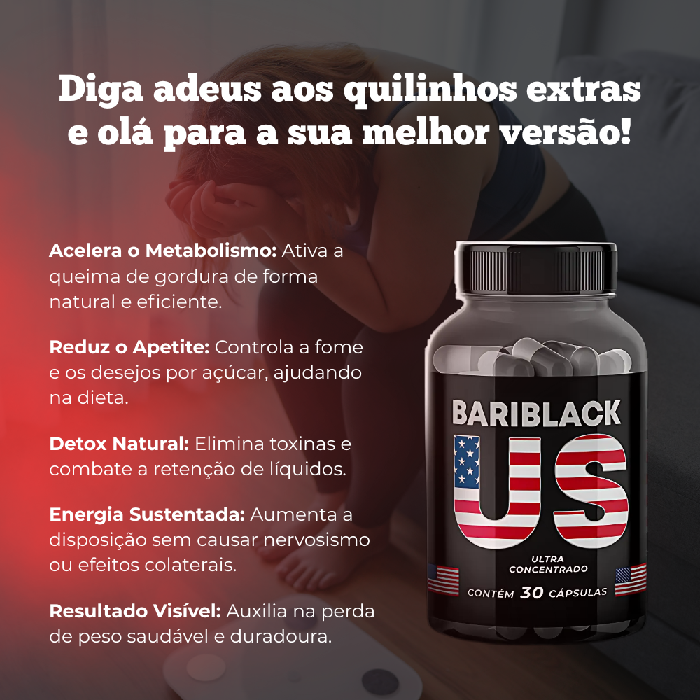 Bariblack US Original 60 Cápsulas - Seu Aliado No Emagrecimento + Frete Grátis