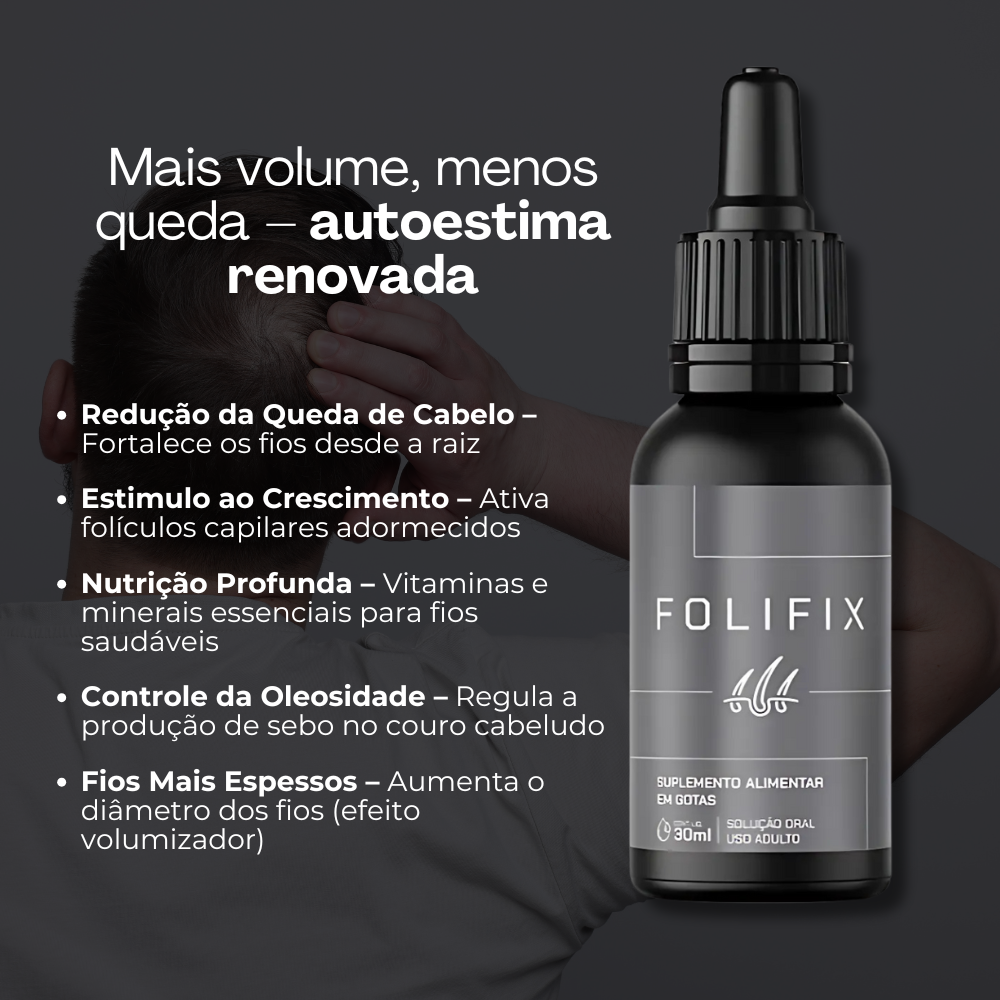 Folifix Original 30ml - Cabelos Mais Fortes e Cheios de Vida + Frete Grátis