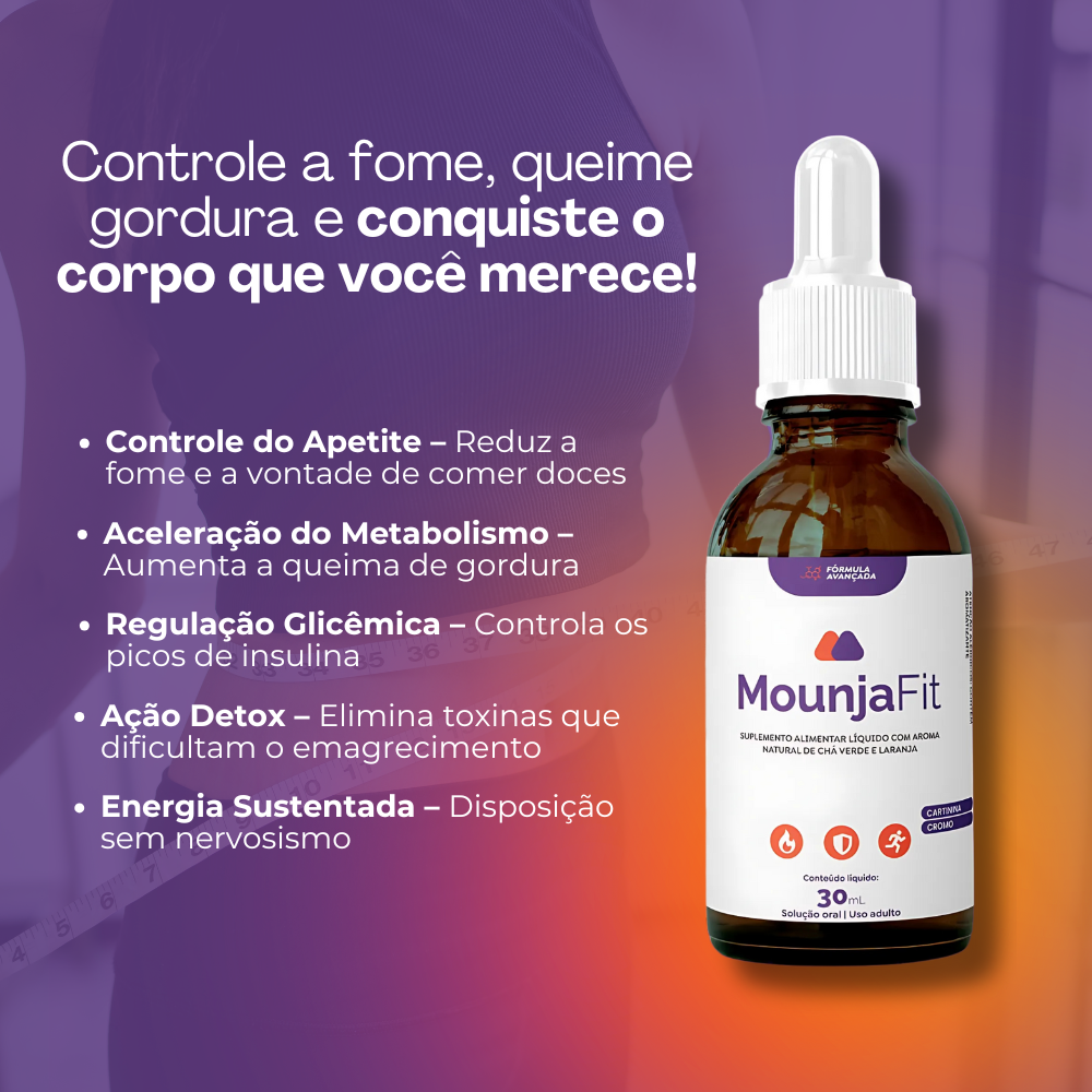 Mounjafit 30ml Original - Emagrecimento Natural + Frete Grátis