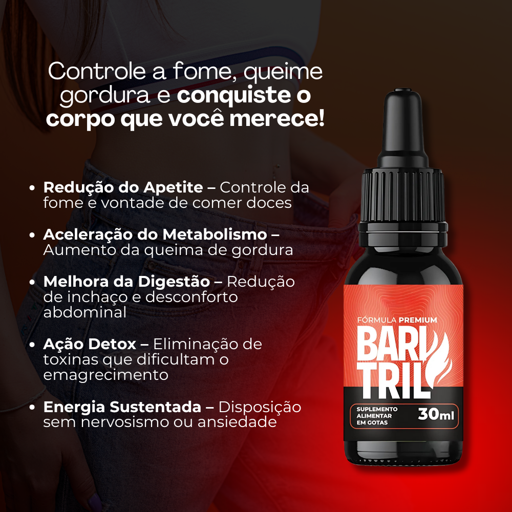 Baritril Original 30ml - Seu Aliado na Queima de Gordura + Frete Grátis